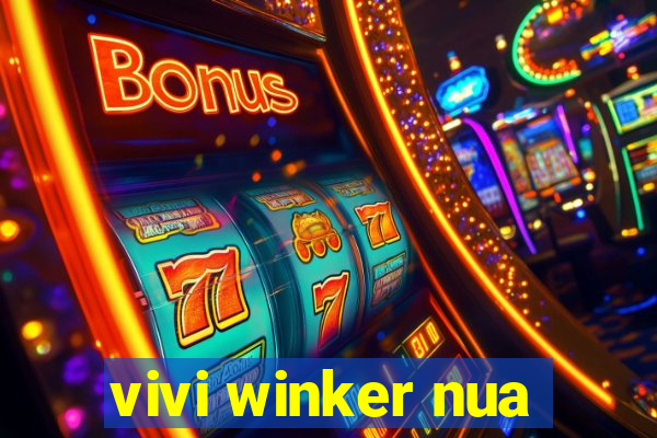 vivi winker nua